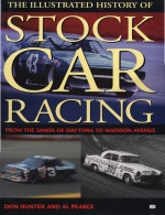 STOCK CAR RACING, THE ILLUSTRATED HISTORY OF