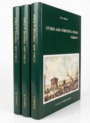 STORIA DELLE FERROVIE IN ITALIA (3 VOLUMI)