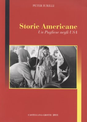 STORIE AMERICANE UN PUGLIESE NEGLI USA