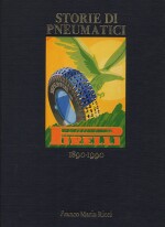 STORIE DI PNEUMATICI PIRELLI 1890-1990