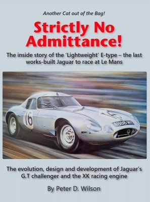 STRICTLY NO ADMITTANCE! LIGHTWEIGHT E-TYPE AND THE XK ENGINE