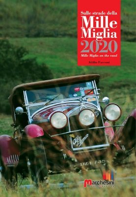 SULLE STRADE DELLA MILLE MIGLIA 2020