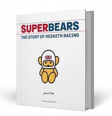SUPERBEARS: THE STORY OF HESKETH RACING