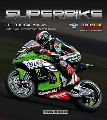 SUPERBIKE 2015 2016 IL LIBRO UFFICIALE