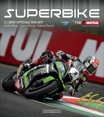 SUPERBIKE 2016 2017 IL LIBRO UFFICIALE