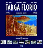 TARGA FLORIO 1906-2006 CRONACHE DI UN MITO