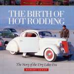 THE BIRTH OF HOT RODDING