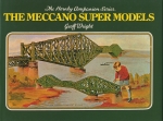 THE MECCANO SUPER MODELS