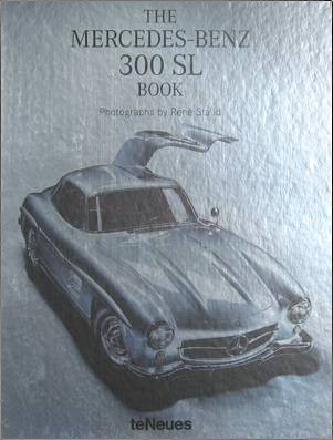 THE MERCEDES BENZ 300 SL BOOK