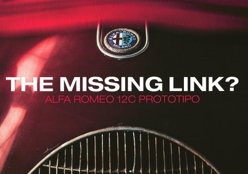THE MISSING LINK? ALFA ROMEO 12C PROTOTIPO - STANDARD EDITION