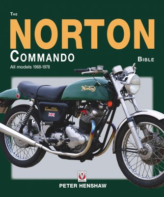 THE NORTON COMMANDO BIBLE: ALL MODELS 1968 TO 1978