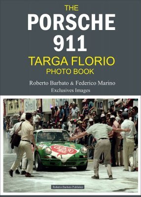 THE PORSCHE 911 TARGA FLORIO PHOTO BOOK