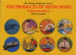 THE PRODUCTS OF BINNS ROAD