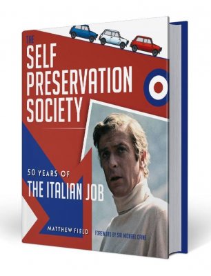 THE SELF PRESERVATION SOCIETY: 50 YEARS OF THE ITALIAN JOB