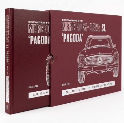 THE ULTIMATE BOOK OF THE MERCEDES-BENZ SL "PAGODA"