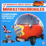 THE WONDERFUL WACKY WORLD OF MARKETINGMOBILES