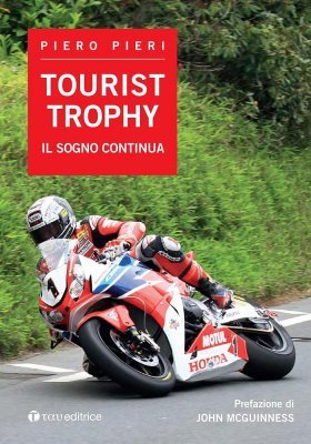 TOURIST TROPHY - IL SOGNO CONTINUA