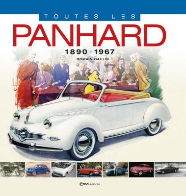 TOUTES LES PANHARD 1890 - 1967