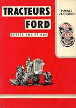 TRACTEURS FORD SERIES 600 ET 800 MANUEL D'ENTRETIEN