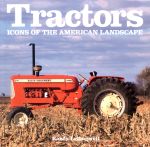 TRACTORS ICONS OF THE AMERICAN LANDSCAPE