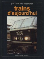 TRAINS D'AUJOURD'HUI