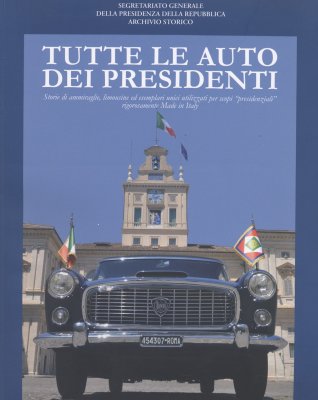 TUTTE LE AUTO DEI PRESIDENTI