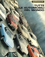 TUTTE LE AUTO DEL MONDO 1965 - QUATTRORUOTE