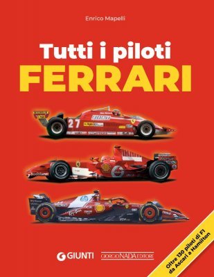 TUTTI I PILOTI FERRARI