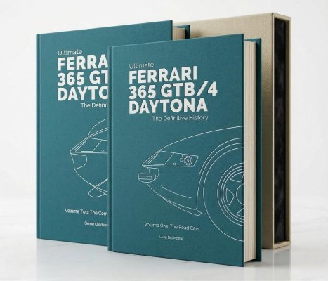ULTIMATE FERRARI 365 GTB/4 DAYTONA - THE DEFINITIVE HISTORY