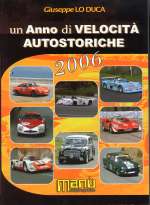 UN ANNO DI VELOCITA' AUTOSTORICHE 2006