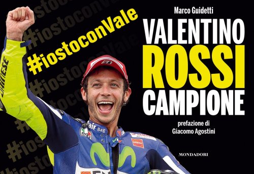 VALENTINO ROSSI CAMPIONE