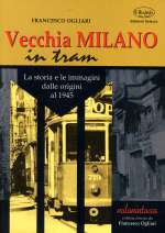 VECCHIA MILANO IN TRAM