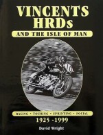 VINCENTS HRDS AND THE ISLE OF MAN 1925-1999