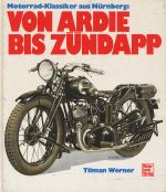 VON ARDIE BIS ZUNDAPP