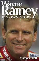 WAYNE RAINEY HIS OWN STORY (H4862)