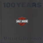 100 YEARS OF HARLEY DAVIDSON