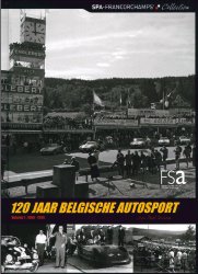 120 JAAR BELGISCHE AUTOSPORT -  VOLUME 1 : 1896-1965