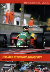 120 JAAR BELGISCHE AUTOSPORT -  VOLUME 3 : 1981-2016