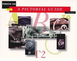 PORSCHE 356 DEFINED, A PICTORIAL GUIDE