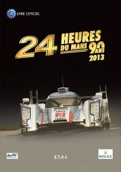 24 HEURES DU MANS 2013 LES (FR)