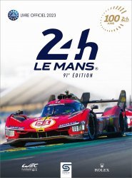 24 HEURES DU MANS 2023 LES (FR) - 100 ANS 24H