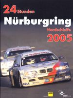 24 STUNDEN NURBURGRING NORDSCHLEIFE 2005