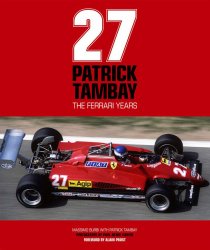 27: PATRICK TAMBAY - THE FERRARI YEARS