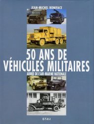 50 ANS DE VEHICULES MILITAIRES VOL. 3