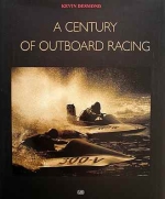 A CENTURY OF OUTBOARD RACING