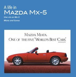 A LIFE IN MAZDA MX-5