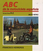 ABC DE LA MOTOCICLETA ESPANOLA TERCERA PARTE R-Z