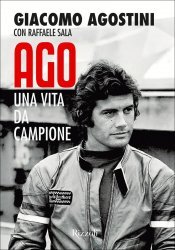 AGO. UNA VITA DA CAMPIONE
