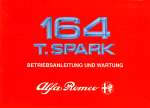 ALFA ROMEO 164 T.SPARK BETRIEBSANLEITUNG UND WARTUNG