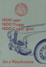ALFA ROMEO 1900 SUPER, 1900 TI SUPER, 1900 C SUPER SPRINT
